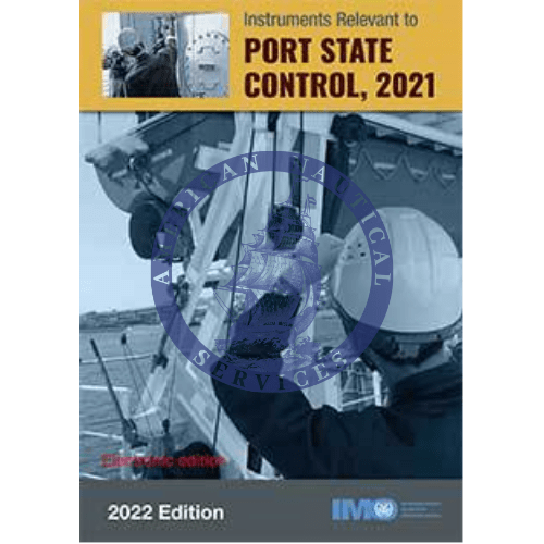 Instruments Relevant to Port State Control 2021, 2022 Edition