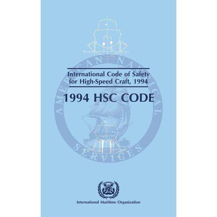 International Code for High-Speed Craft 1994, 1995 Edition