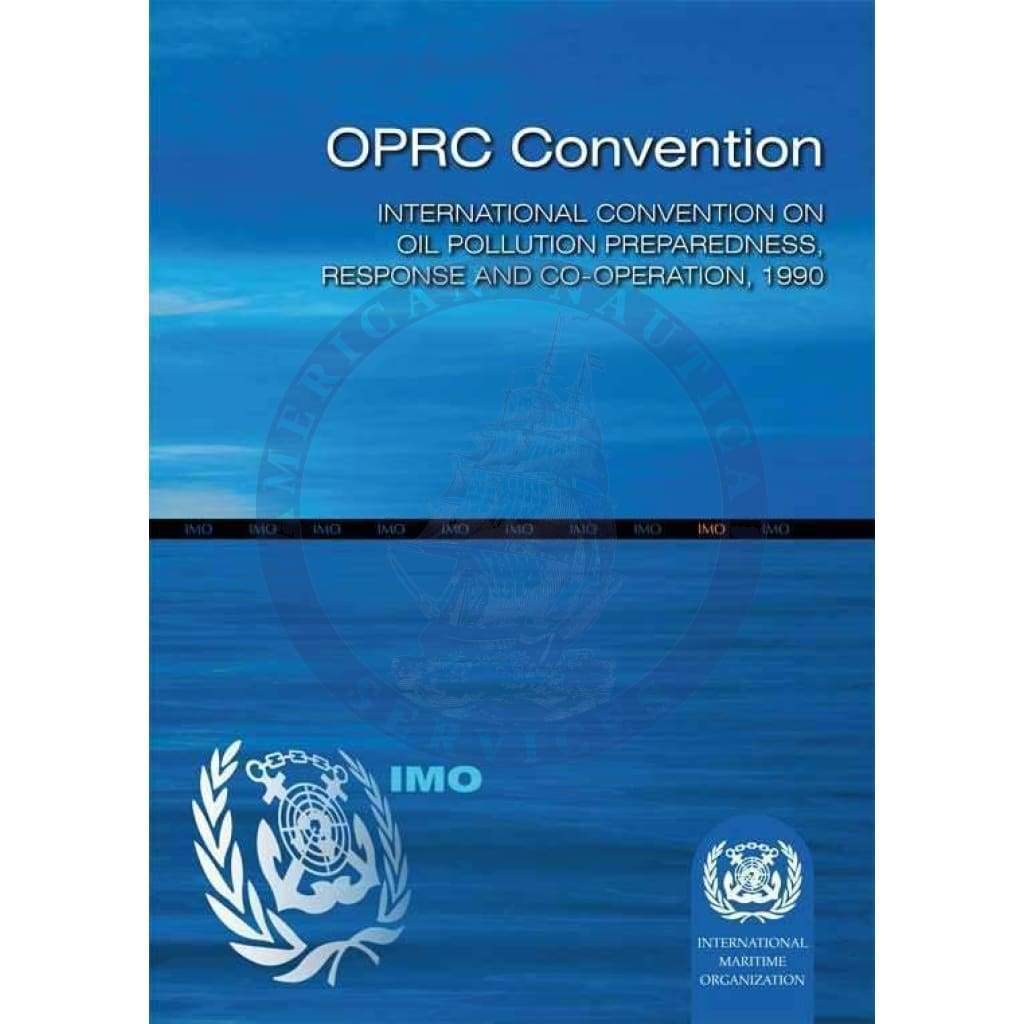 International Convention on Oil Pollution Preparedness, Response & Co-Operation(OPRC)