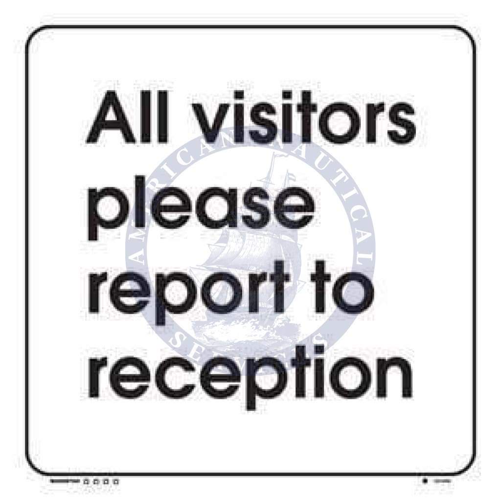 ISPS Code Sign: All Visitors Please Report To Reception