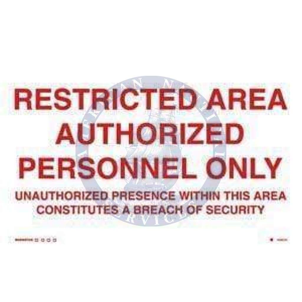 Isps Sign ISPS Code Sign: Restricted area authorised personnel only - Unauthoris ...