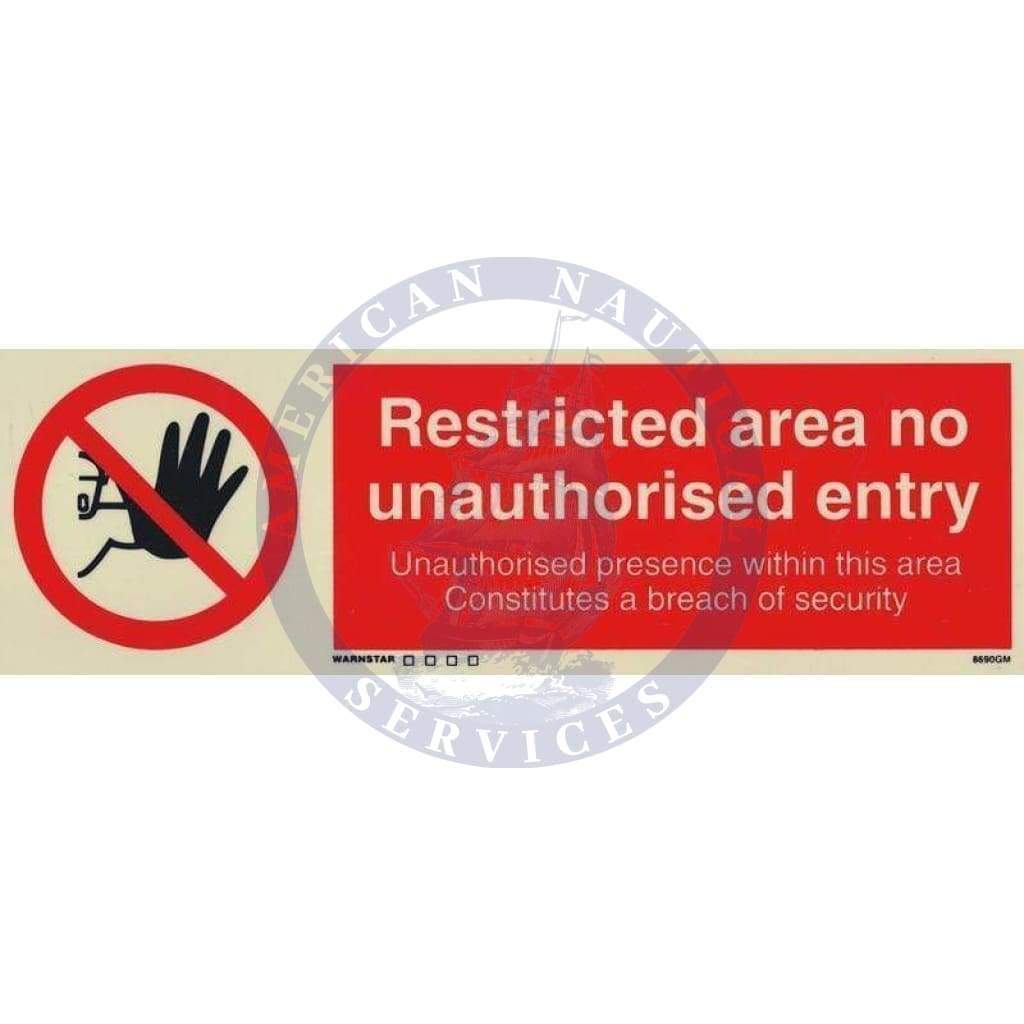 ISPS Code Sign: Restricted Area No Unauthorized Entry - Unauthorized Presence…
