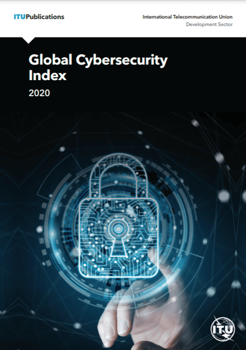 ITU Global Cybersecurity Index, 2020 Edition