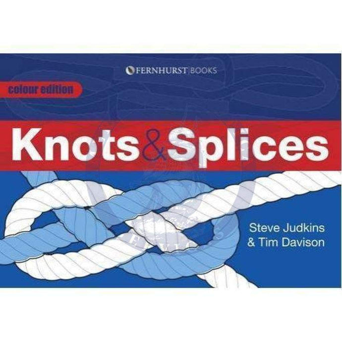 Knots & Splices: The Most Commonly Used Knots