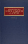 Law and Practice of Marine Insurance and Average Set