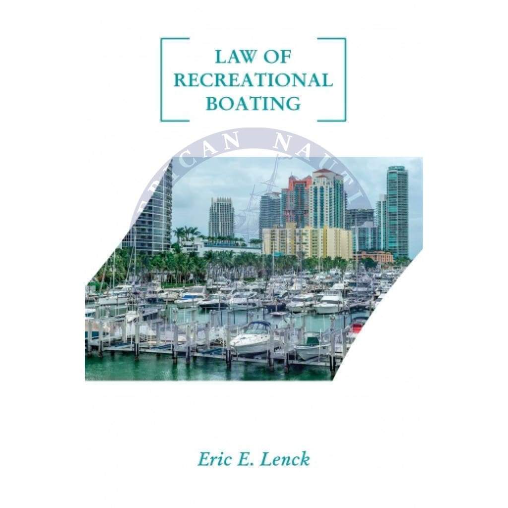 Law of Recreational Boating, 2019 Edition