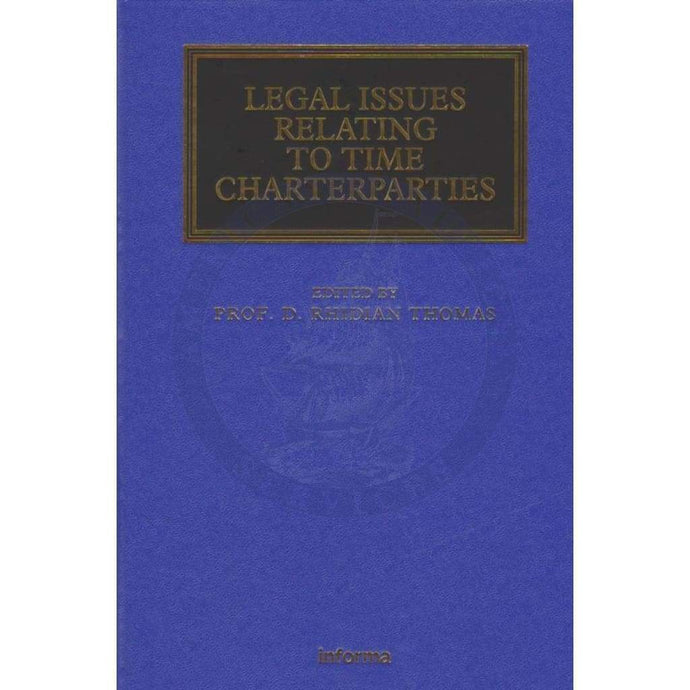 Legal Issues Relating to Time Charterparties
