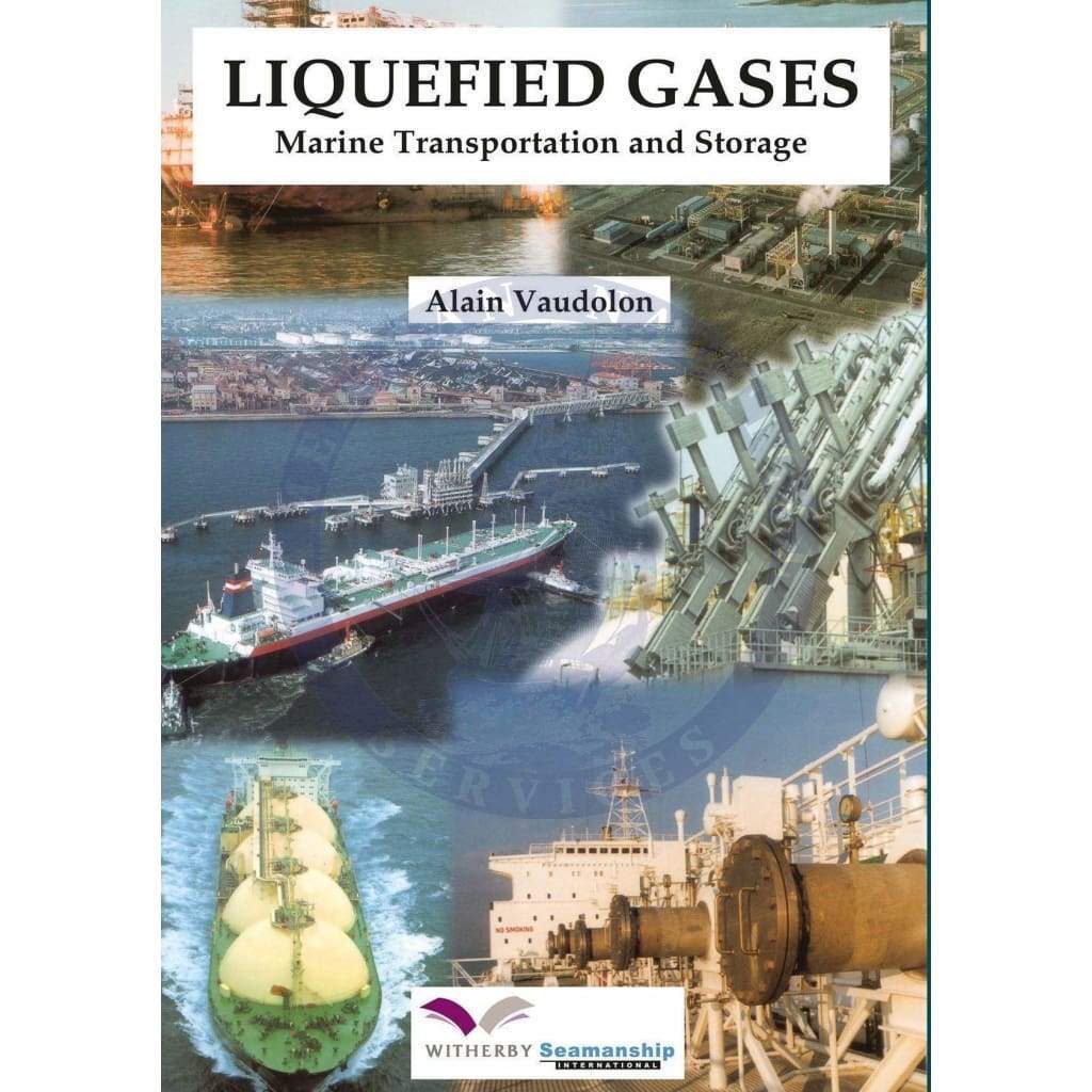 Liquefied Gases Marine Transportation and Storage