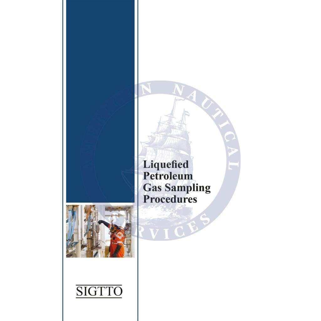 Liquefied Petroleum Gas Sampling Procedures