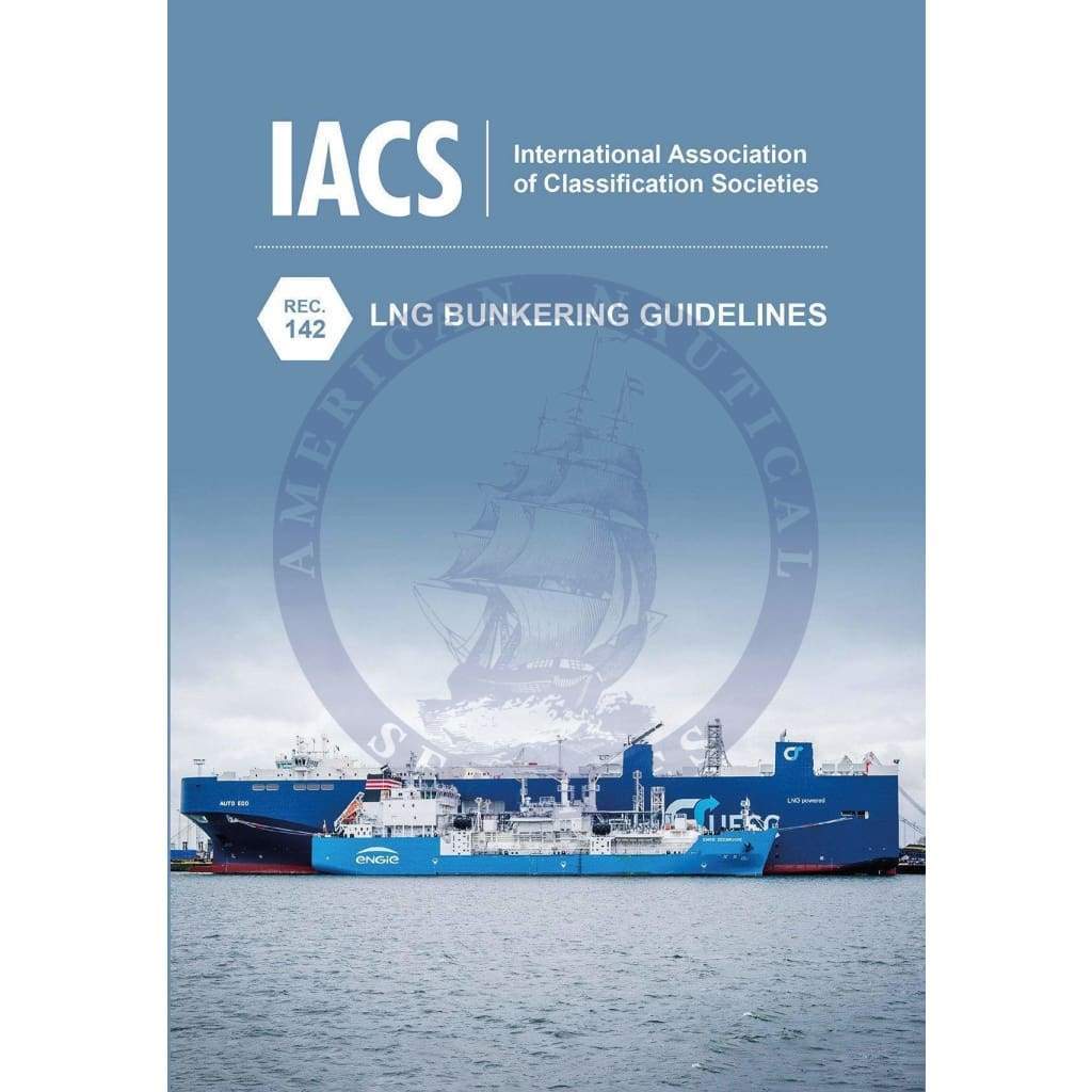 LNG Bunkering Guidelines (IACS Rec 142)