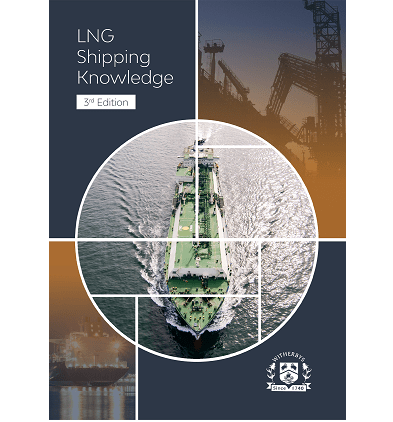LNG Shipping Knowledge - Underpinning Knowledge to the SIGTTO Standards, 3rd Edition 2020