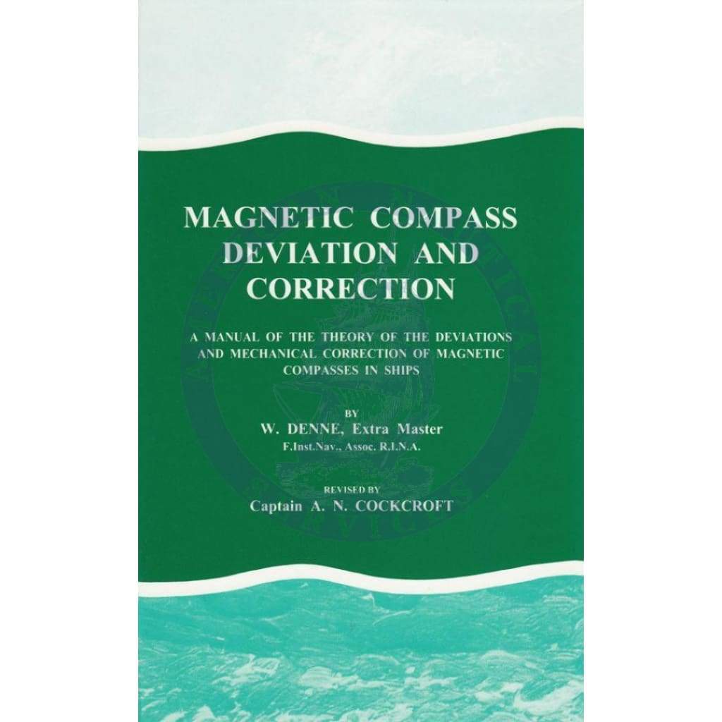Magnetic Compass Deviation and Correction, 3rd Edition