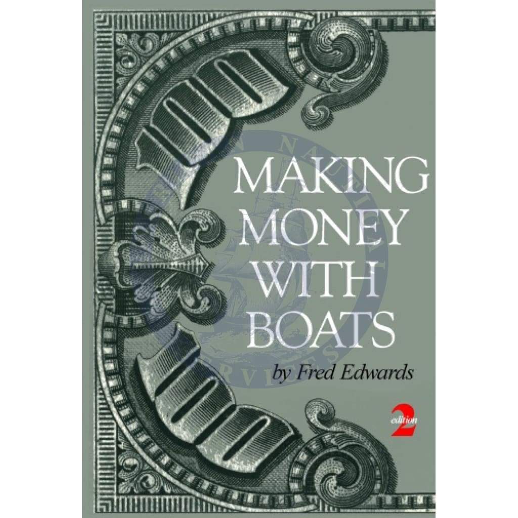 Making Money with Boats, 2nd Edition