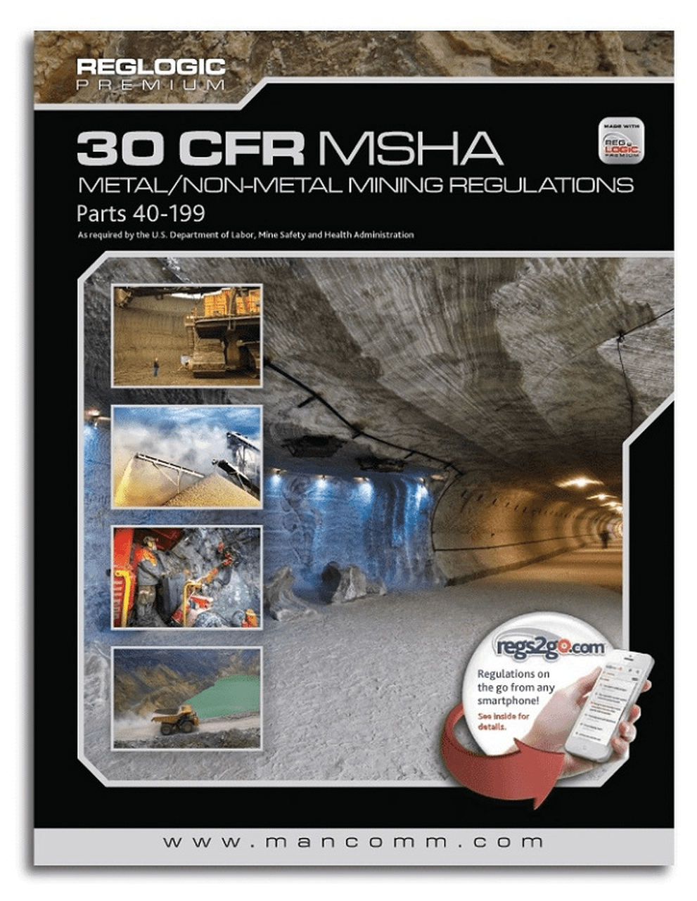 Mancomm 30 CFR: Parts 40-199: MSHA Metal/Non-Metal Mining Regulations, July 2018