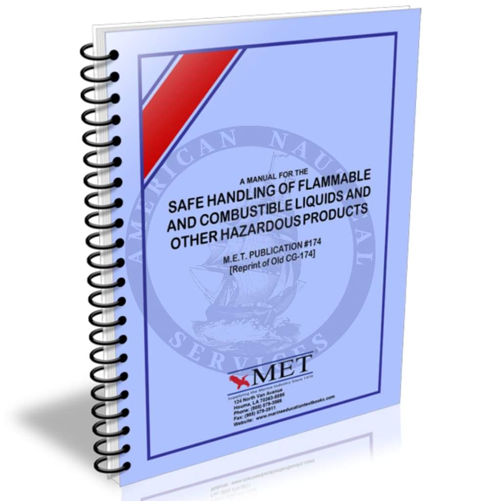 Manual for Safe Handling of Flammables and Combustible Liquid and Other Hazardous Products, A CG-174 (BK-454)