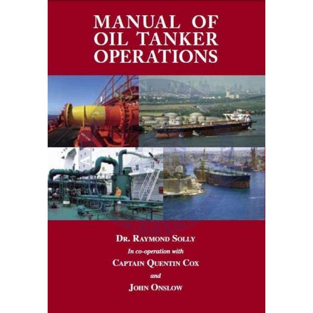 Manual of Oil Tanker Operations, 1st Edition 2011