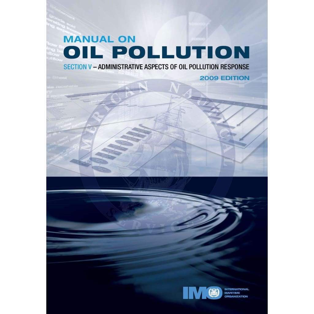 Manual Oil Pollution, Section V, 2009 Edition