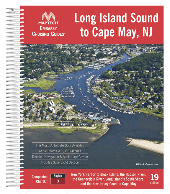 Maptech Embassy Cruising Guide: Long Island Sound, 19th Edition