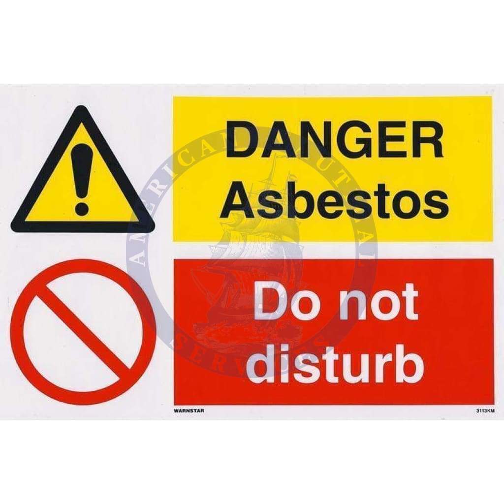 Marine Combination Sign: Danger Asbestos/Do Not Disturb