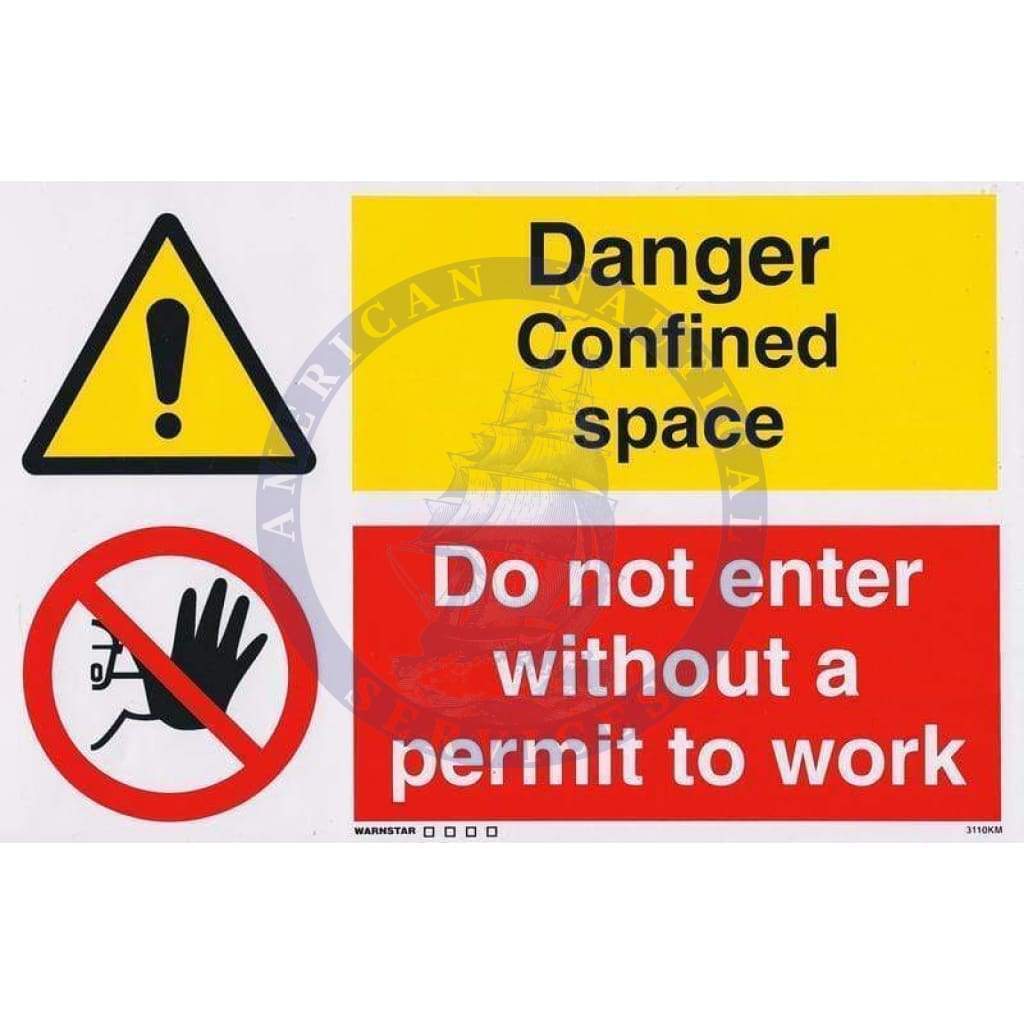 Marine Combination Sign: Danger Confined Space/Do Not Enter Without...