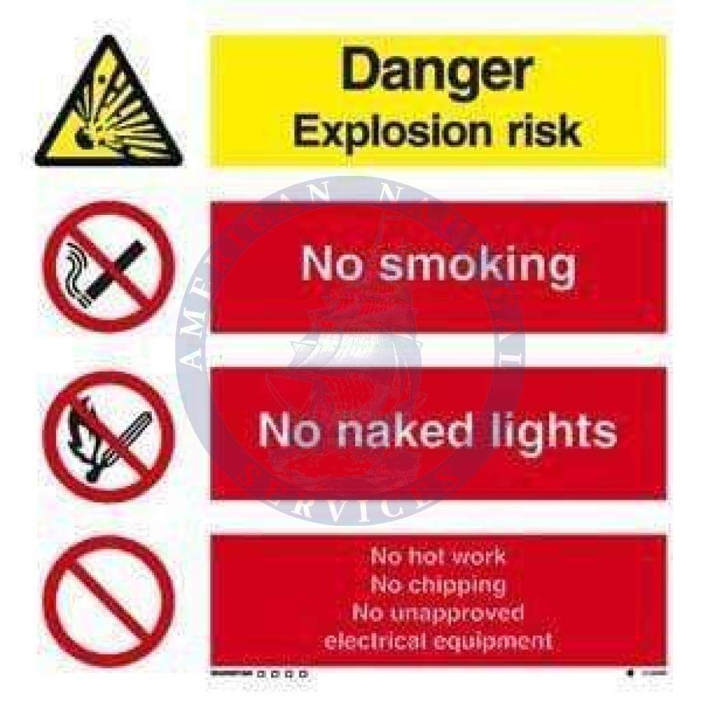 Marine Combination Sign: Danger Explosion Risk/No Smoking/No Naked Lights…