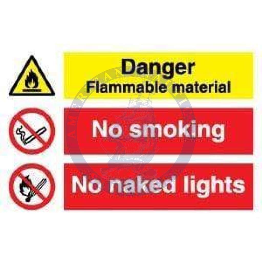 Marine Combination Sign: Danger Flammable Material /No Smoking/No Naked Lights