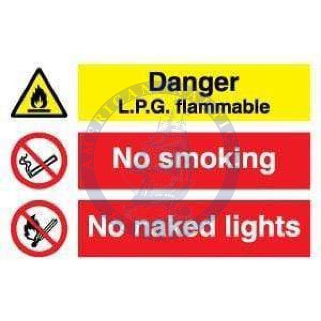 Marine Combination Sign: Danger L.P.G. Flammable/No Smoking/ No Naked Lights