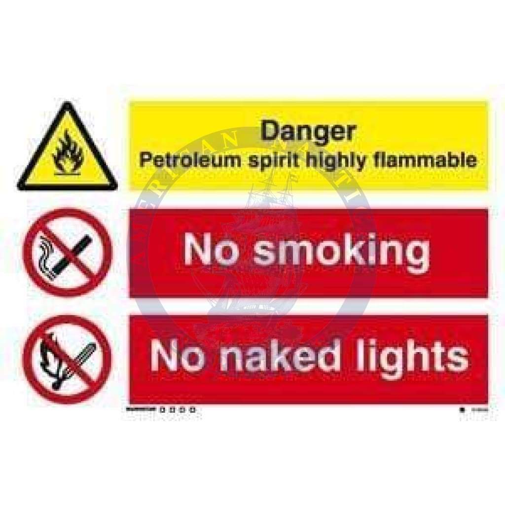 Marine Combination Sign: Danger Petroleum Spirit... / No Smoking No Naked Lights