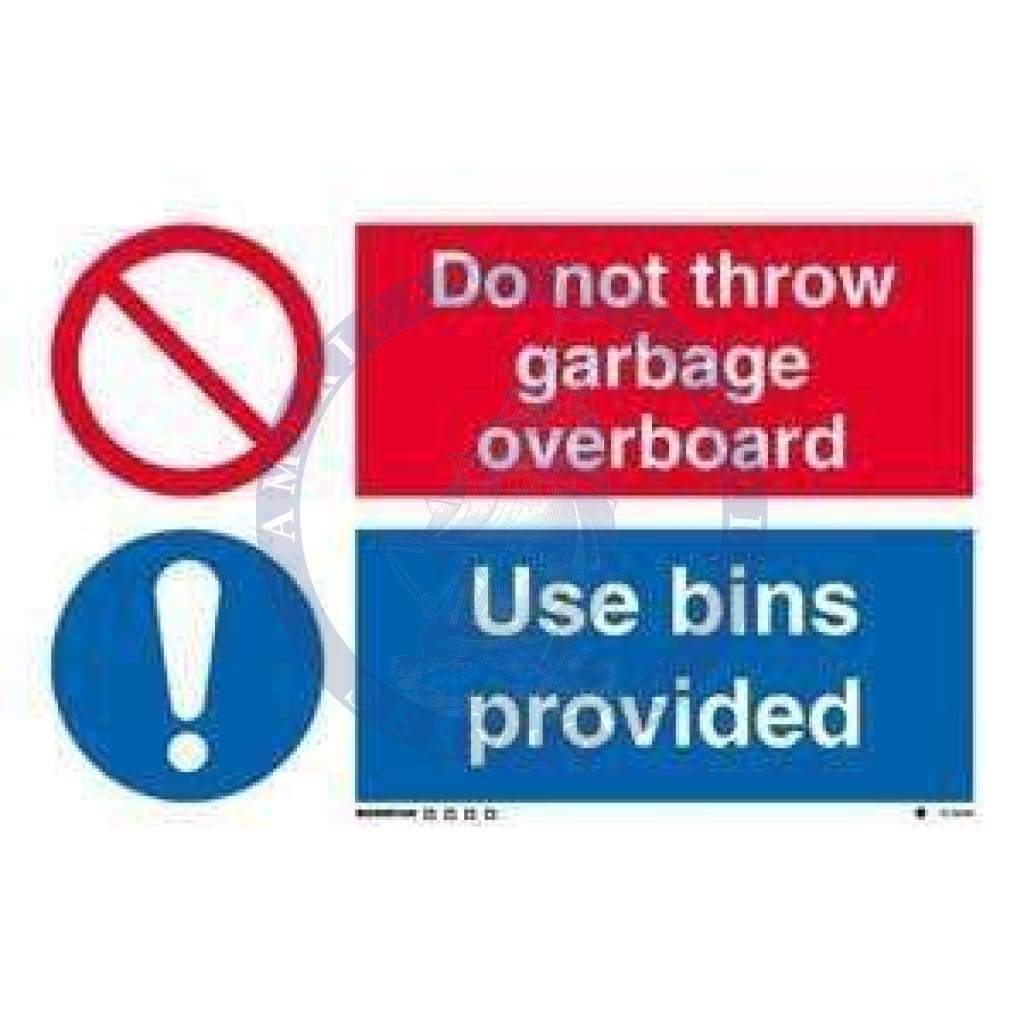 Marine Combination Sign: Do Not Throw Garbage Overboard / Use Bins Provided