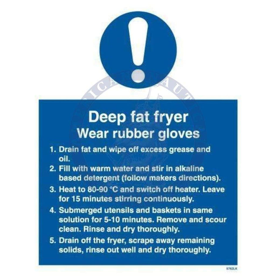 Marine Departmental Sign: Deep Fat Fryer Cleaning Instructions - Amnautical
