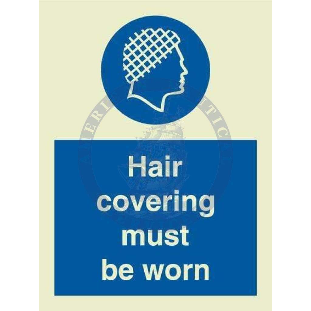 Marine Departmental Sign: Hair Covering Must Be Worn