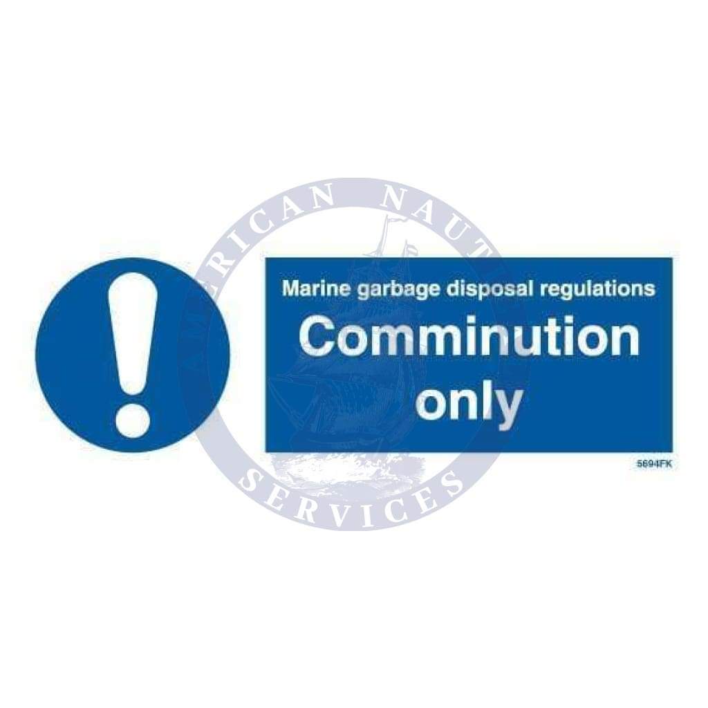 Marine Departmental Sign: Marine Garbage Disposal Regulations – Comminution Only