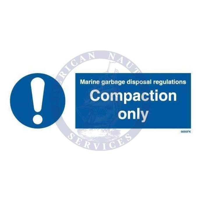 Marine Departmental Sign: Marine Garbage Disposal Regulations – Compaction Only