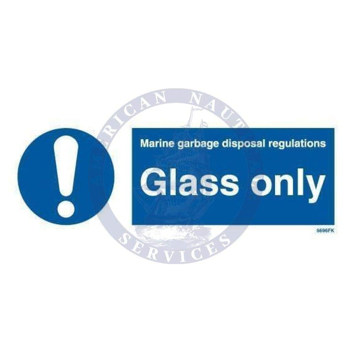 Marine Departmental Sign: Marine Garbage Disposal Regulations – Glass Only