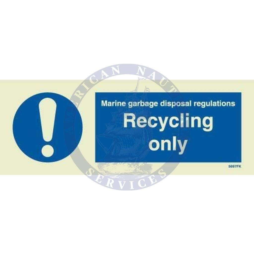Marine Departmental Sign: Marine Garbage Disposal Regulations – Recycling Only
