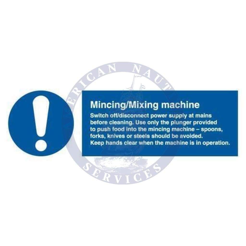 Marine Departmental Sign: Mincing/Mixing Machine (Safety Instructions)