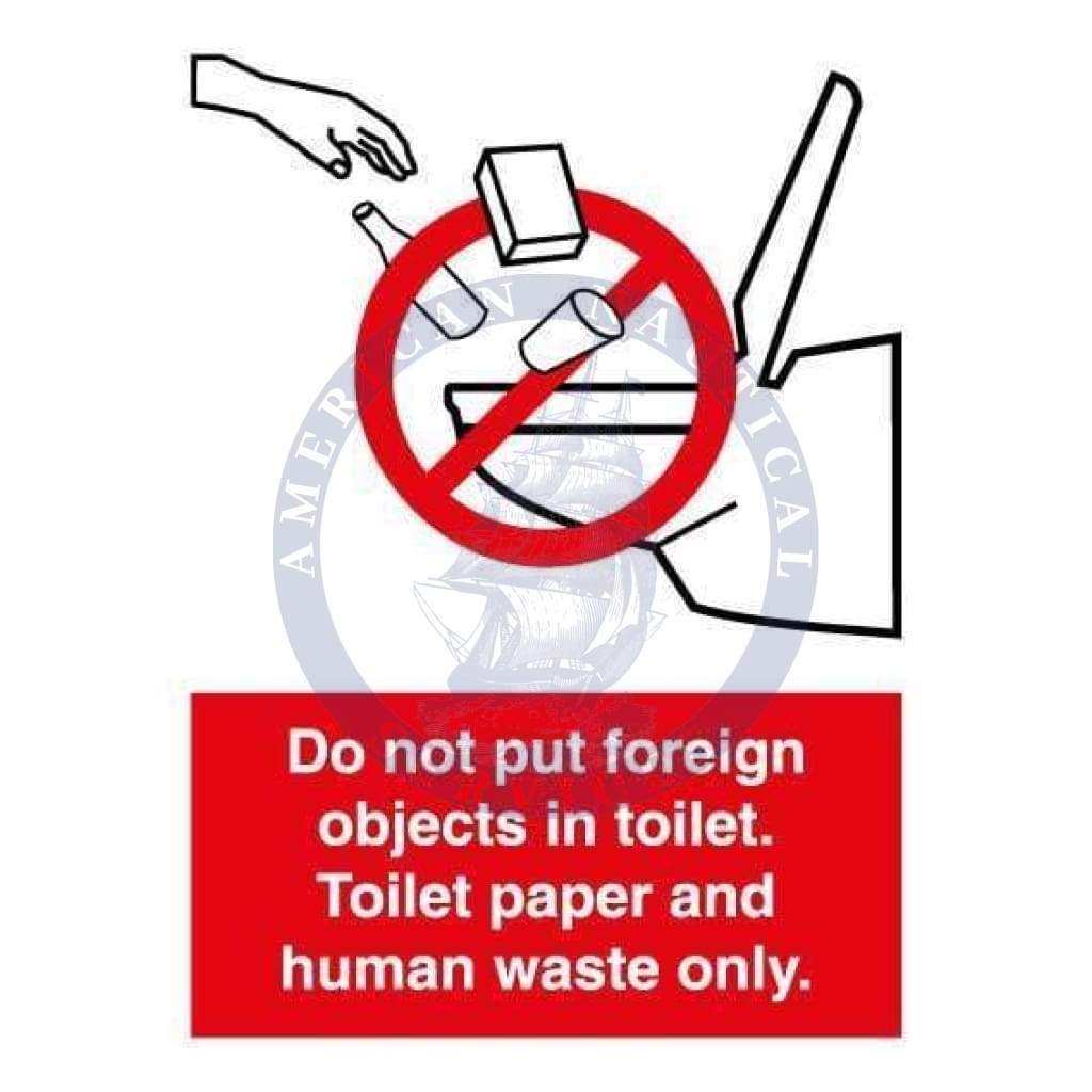 Marine Departmental Sign: No Foreign Objects in Toilet