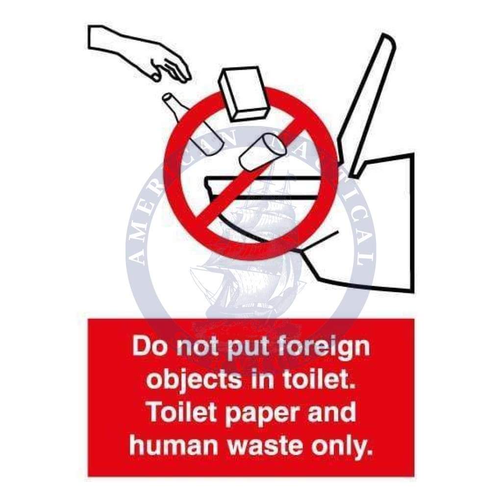 Marine Departmental Sign: No Foreign Objects in Toilet - Amnautical