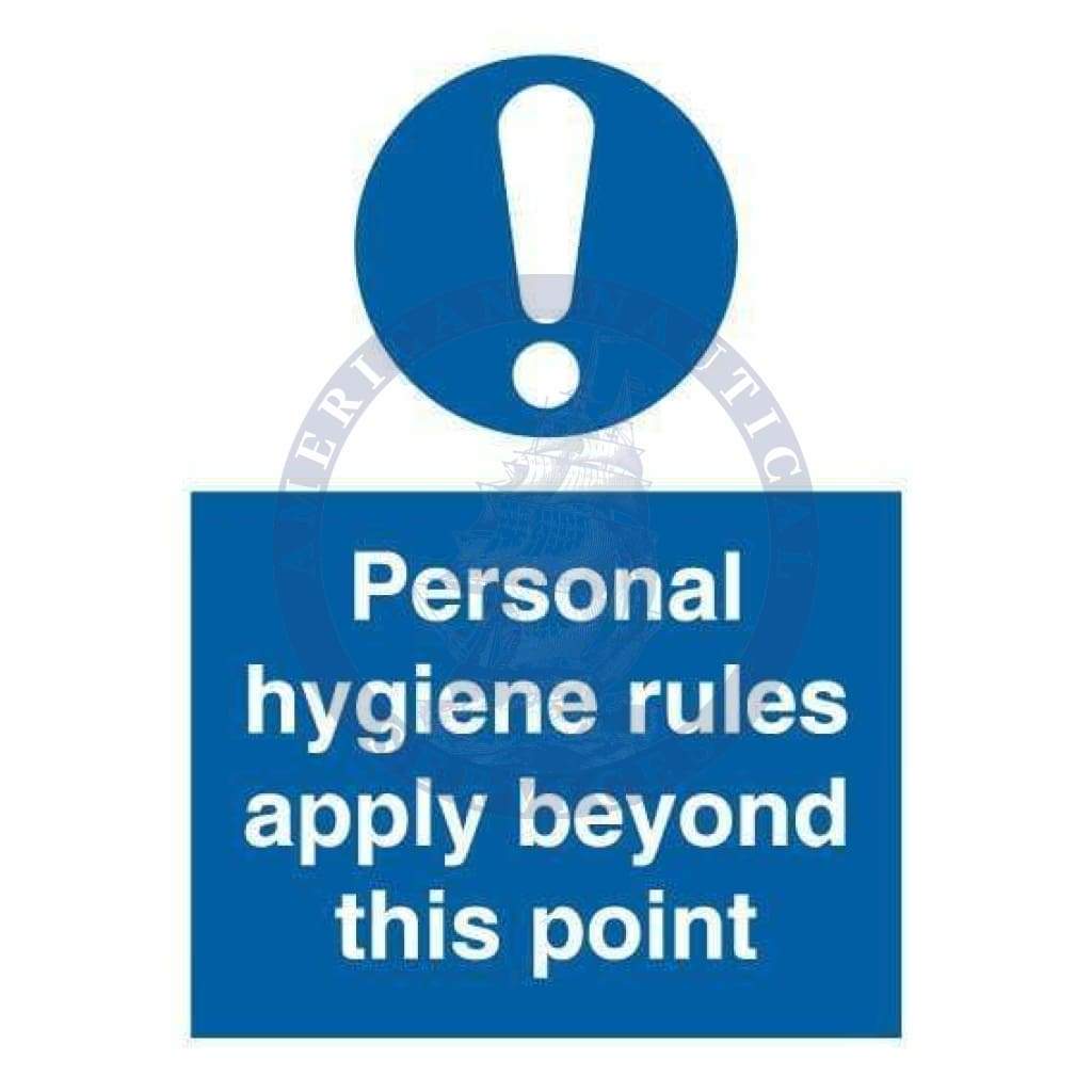 Marine Departmental Sign: Personal Hygiene Rules Apply Beyond This Point