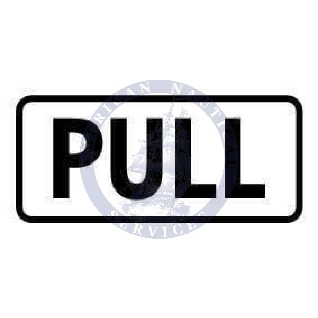 Marine Departmental Sign: Pull