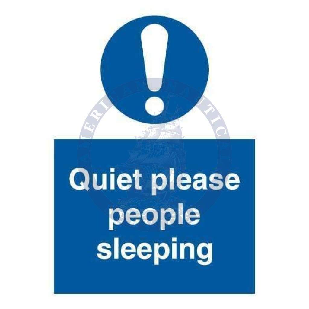Marine Departmental Sign: Quiet Please People Sleeping