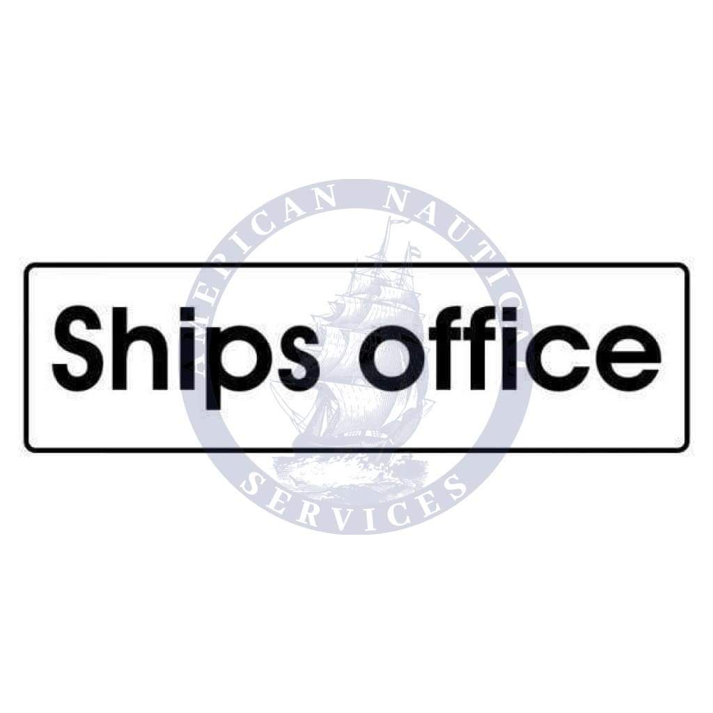 Marine Departmental Sign: Ships Office