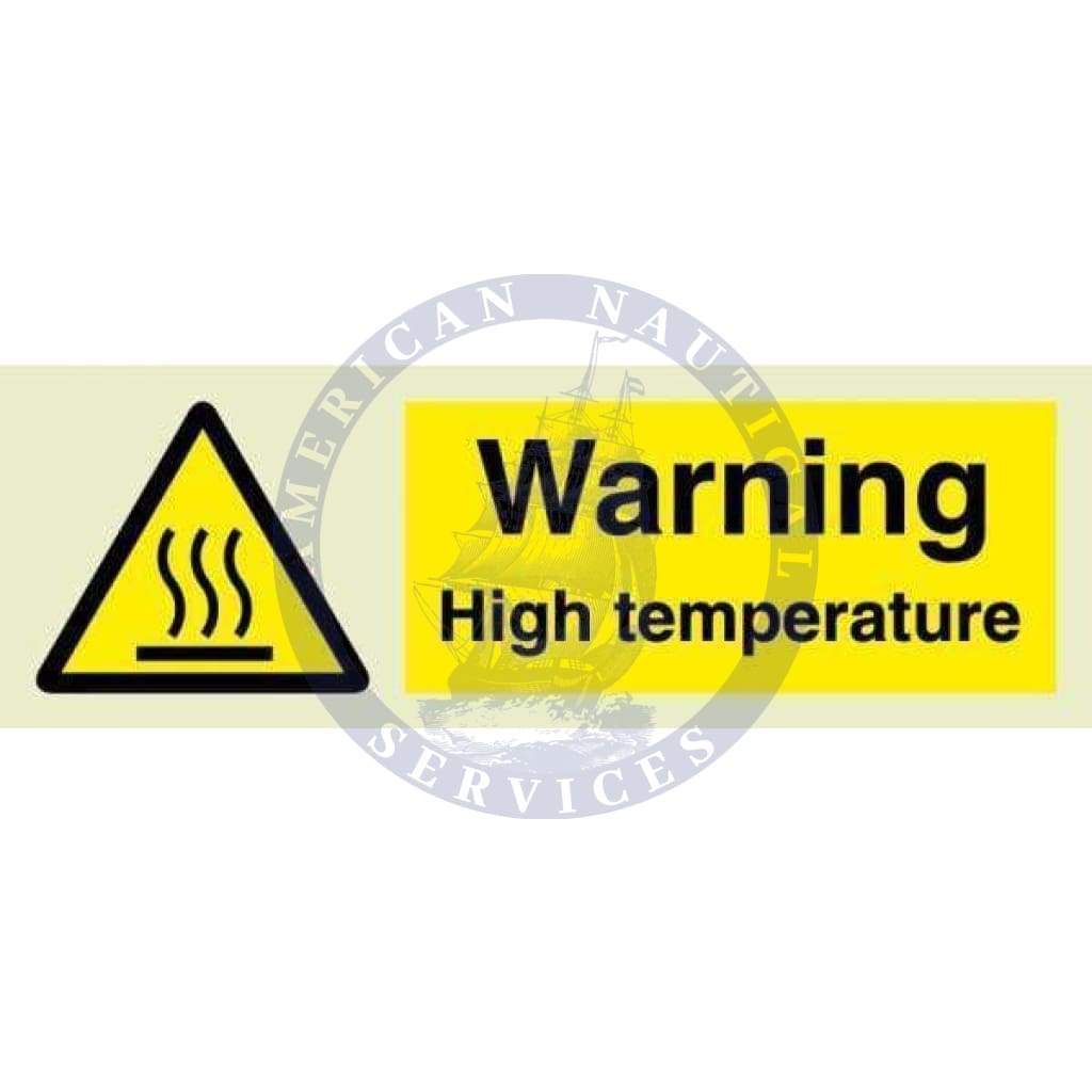 Marine Departmental Sign: Warning High Temperature