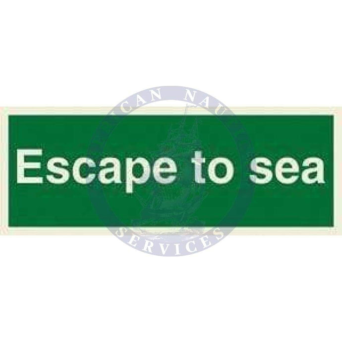Marine Direction Sign: Escape to sea - Text only