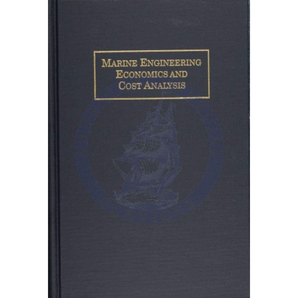 Marine Engineering Economics and Cost Analysis