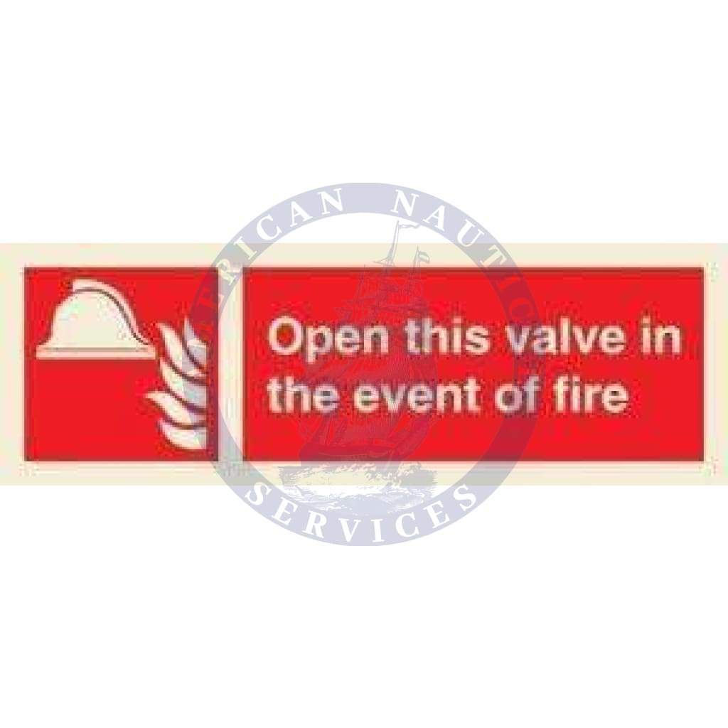 Marine Fire Equipment Sign: Open this Valve in the Event of Fire + symbol