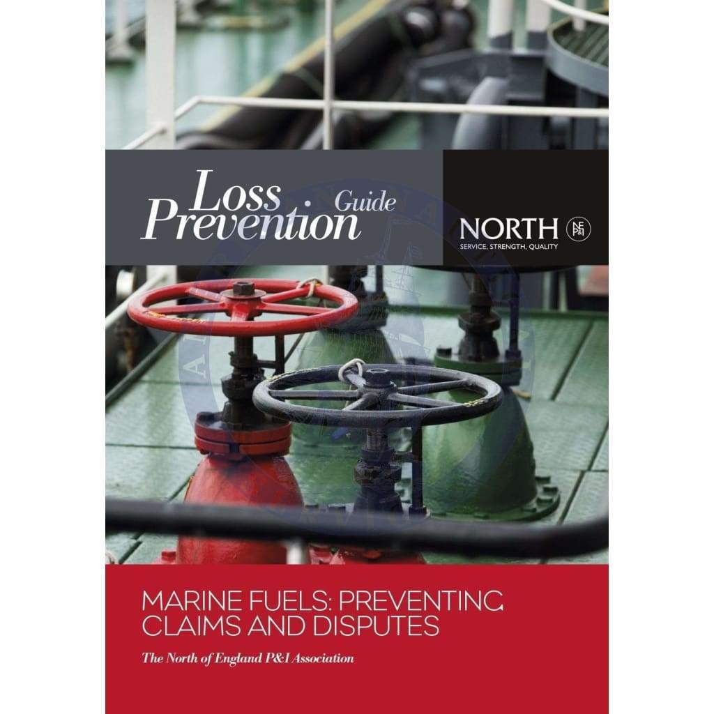 Marine Fuels: Preventing Claims and Disputes, First Edition