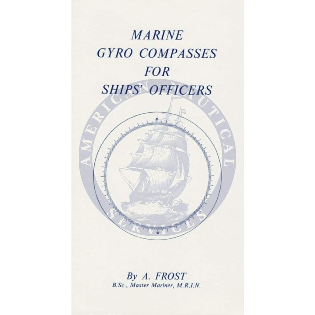 Marine Gyro Compasses for Ships Officers