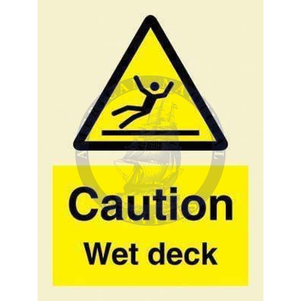 Marine Hazard Sign: Caution Wet Deck