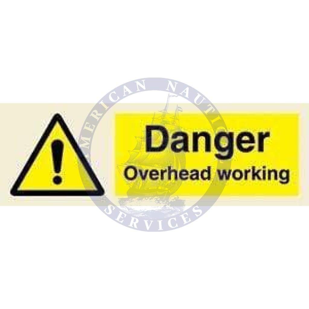 Marine Hazard Sign: Danger Overhead Work